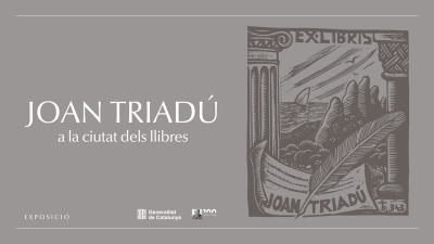 Exposició itinerant: Joan Triadú a la ciutat dels llibres